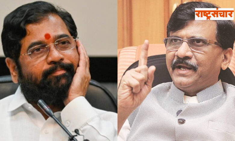 sanjay raut eknath shinde